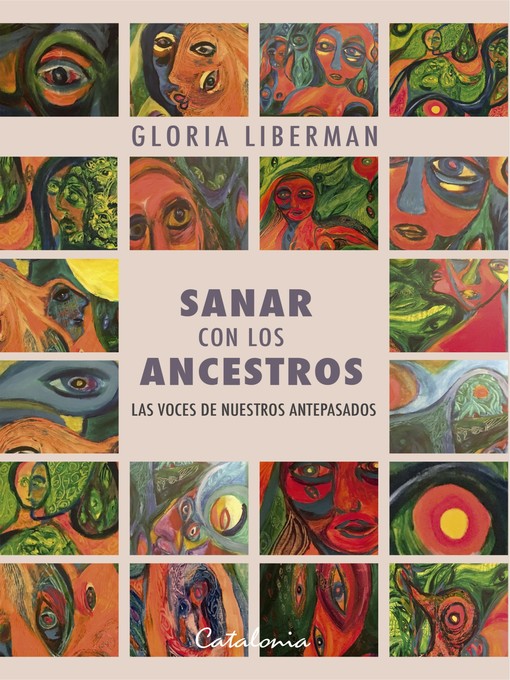 Title details for Sanar con los ancestros by Gloria Liberman - Available